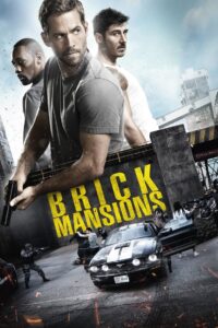 Brick Mansions. Najlepszy z najlepszych Oglądaj online za darmo!