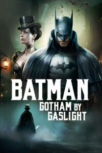 Batman: Gotham by Gaslight Oglądaj online za darmo!