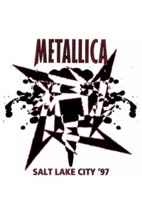 Metallica: Live in Salt Lake City, Utah – January 2, 1997