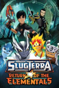 SlugTerra: Return of the Elementals Oglądaj online za darmo!