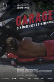 Garage, des moteurs et des hommes