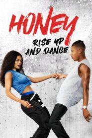 Honey: Rise Up and Dance Oglądaj online za darmo!
