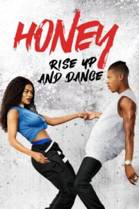 Honey: Rise Up and Dance Oglądaj online za darmo!