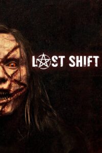 Last Shift Oglądaj online za darmo!