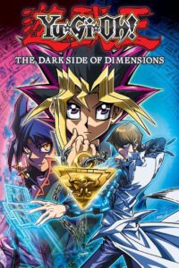 遊☆戯☆王 THE DARK SIDE OF DIMENSIONS Oglądaj online za darmo!