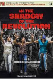 In the Shadow of the Revolution Oglądaj online za darmo!