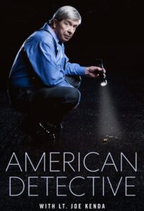 American Detective with Lt. Joe Kenda