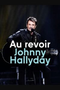 Au revoir Johnny Hallyday Oglądaj online za darmo!