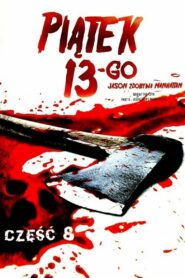 Piątek trzynastego VIII: Jason zdobywa Manhattan